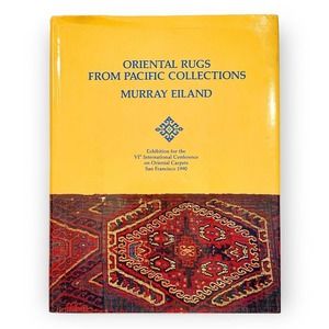 Oriental Rugs from Pacific Collections, Murray Eiland (1990 Hardcover) First Ed